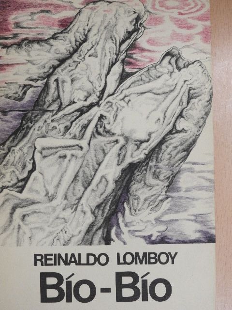Reinaldo Lomboy - Bío-Bío [antikvár]