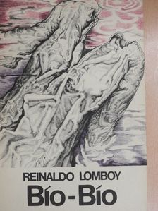 Reinaldo Lomboy - Bío-Bío [antikvár]