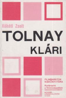 KŐHÁTI ZSOLT - Tolnay Klári [antikvár]
