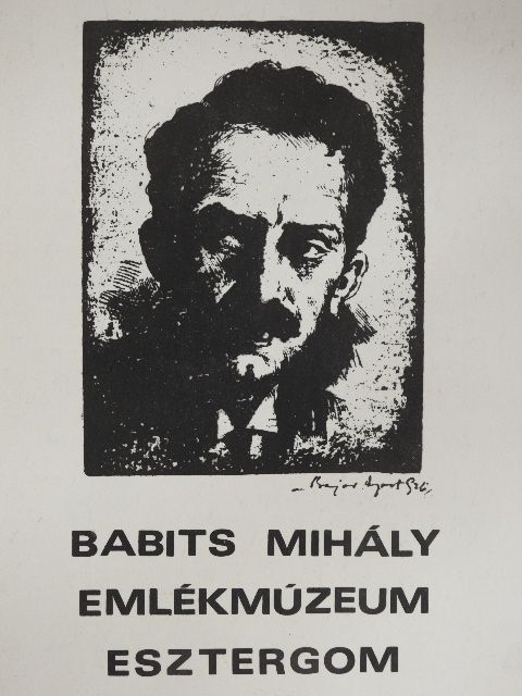 Babits Mihály - Babits Mihály Emlékmúzeum - Esztergom [antikvár]