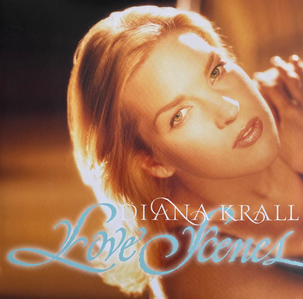 DIANA KRALL - LOVE SCENES 2LP DIANA KRALL
