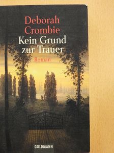 Deborah Crombie - Kein Grund zur Trauer [antikvár]