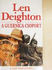 Len Deighton - A guernica csoport [antikvár]