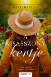 Kate Hewitt - A kisasszony kertje - Goswell-krónikák 2. [eKönyv: epub, mobi]