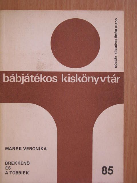 Marék Veronika - Brekkenő és a többiek [antikvár]