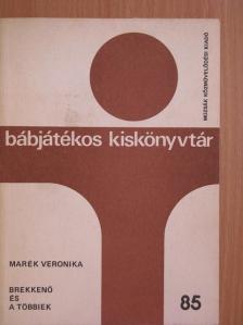 Marék Veronika - Brekkenő és a többiek [antikvár]