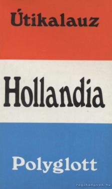 Lieb-Schafer, Ulrike - Hollandia [antikvár]