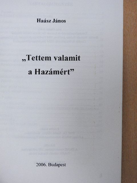 Haász János - "Tettem valamit a Hazámért" [antikvár]