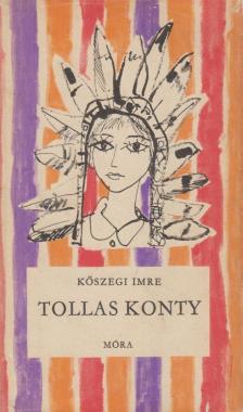 KŐSZEGI IMRE - Tollas konty [antikvár]