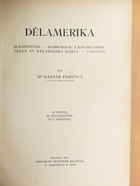 Dr. Gáspár Ferencz - A Föld körül I. [antikvár]