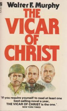 Murphy, Walter F. - The Vicar of Christ [antikvár]