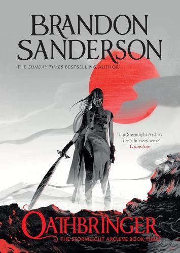 Brandon Sanderson - Oathbringer (The Stormlight Archive Series, Book 3) [szépséghibás]