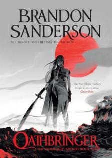 Brandon Sanderson - Oathbringer (The Stormlight Archive Series, Book 3) [szépséghibás]