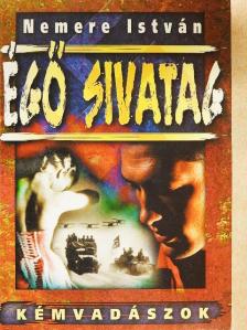 Nemere István - Égő sivatag [antikvár]