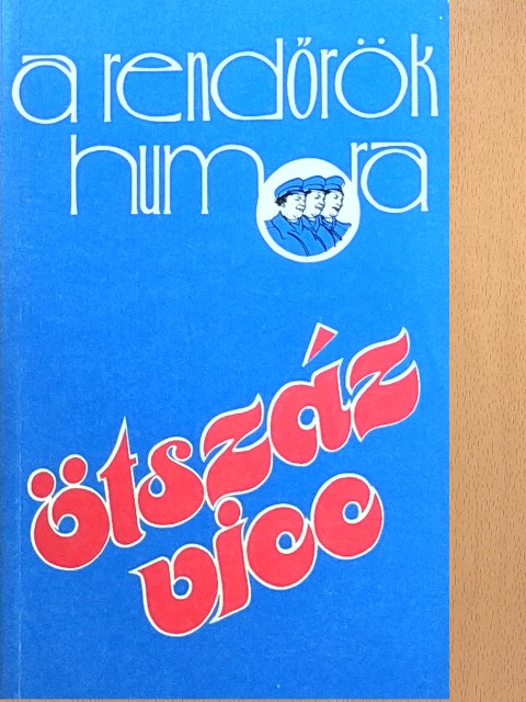 A rendőrök humora [antikvár]