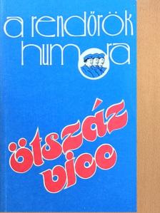A rendőrök humora [antikvár]