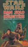 BRIAN DALEY - Han Solo küldetése [antikvár]
