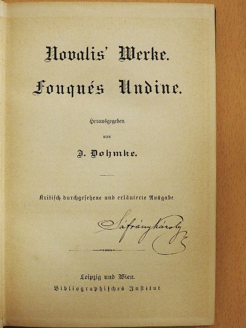 Friedrich de la Motte Fouqué - Novalis' Werke/Fouqués: Undine (gótbetűs) [antikvár]