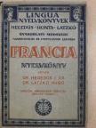 Dr. Hegedűs Izidor - Francia nyelvkönyv [antikvár]