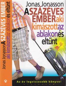 Jonas Jonasson - A százéves ember, aki kimászott az ablakon és eltűnt [antikvár]
