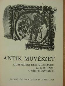 Szilágyi János György - Antik művészet [antikvár]