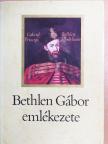 Bojti Veres Gáspár - Bethlen Gábor emlékezete [antikvár]