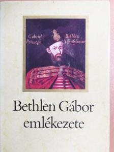 Bojti Veres Gáspár - Bethlen Gábor emlékezete [antikvár]