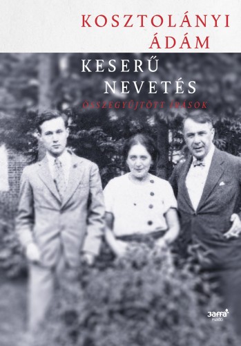 Kosztolányi Ádám - Keserű nevetés [eKönyv: epub, mobi]