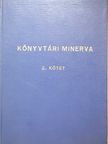 Bereczky László - Könyvtári minerva II. [antikvár]