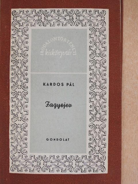 Kardos Pál - Fagyejev [antikvár]