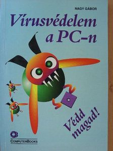 Nagy Gábor - Vírusvédelem a PC-n - Floppyval [antikvár]