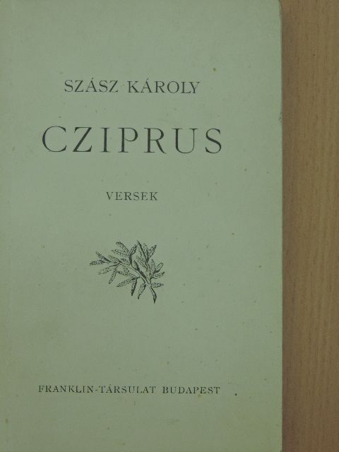 Szász Károly - Cziprus [antikvár]