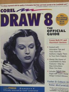 Foster D. Coburn III - CorelDraw 8: The Official Guide [antikvár]