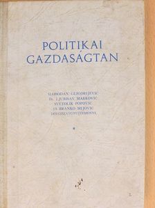 Branko Mijovic - Politikai gazdaságtan [antikvár]
