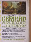 Charles A. Hughes - German Phrase Book and Dictionary for travelers [antikvár]