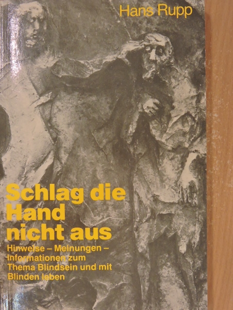 Hans Rupp - Schlag die Hand nicht aus [antikvár]