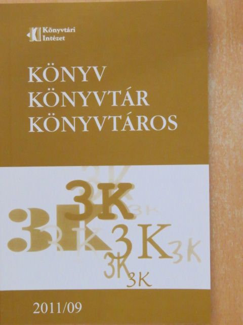 Horváth József - Könyv, könyvtár, könyvtáros 2011. szeptember [antikvár]