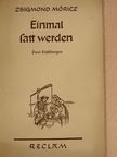 Zsigmond Móricz - Einmal satt werden/Mittagessen [antikvár]