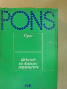 Dr. Heinz Küpper - Pons Wörterbuch der deutschen Umgangssprache [antikvár]
