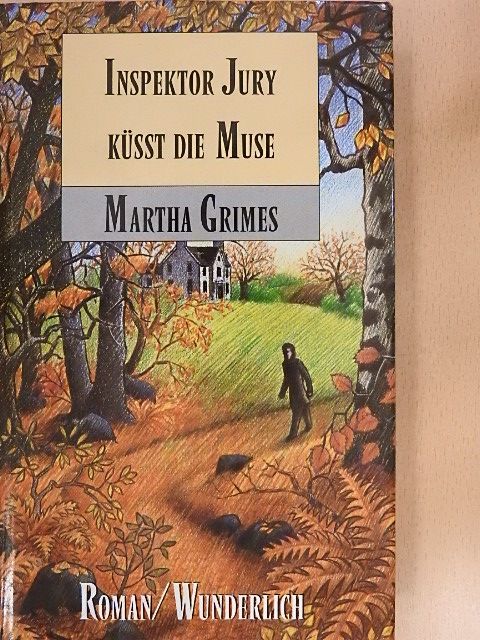 Martha Grimes - Inspektor Jury Küsst die Muse [antikvár]