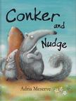Adria Meserve - Conker and Nudge [antikvár]