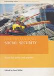 Jane Millar - Understanding social security [antikvár]