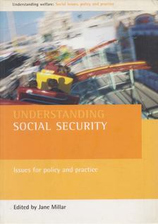 Jane Millar - Understanding social security [antikvár]