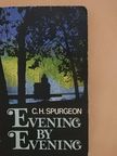 C. H. Spurgeon - Evening by Evening [antikvár]