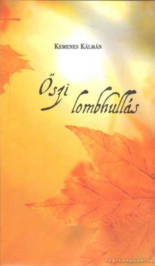 Kemenes Kálmán - Őszi lombhullás [antikvár]