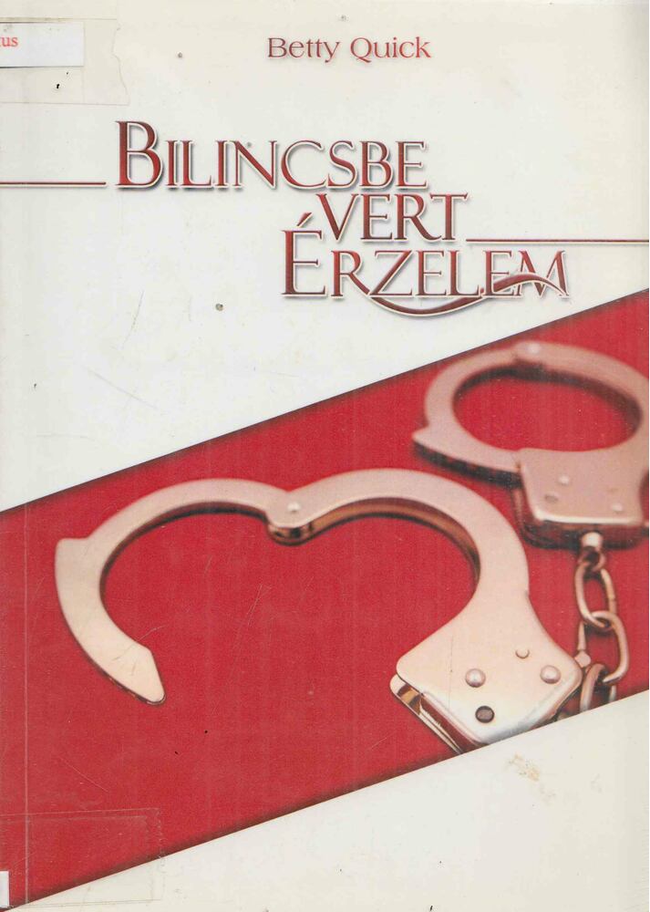 Betty Quick - Bilincsbe Vert Érzelem [antikvár]