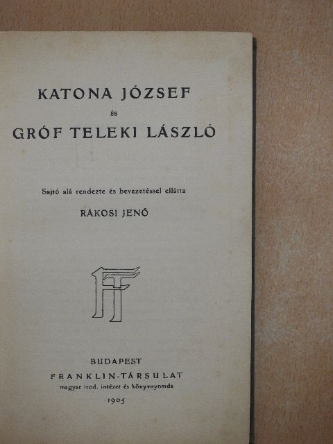 Gróf Teleki László - Katona József és Gróf Teleki László [antikvár]