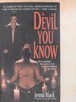 Jenna Black - The Devil You Know [antikvár]