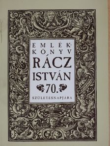 Bán Péter - Emlékkönyv Rácz István 70. születésnapjára [antikvár]