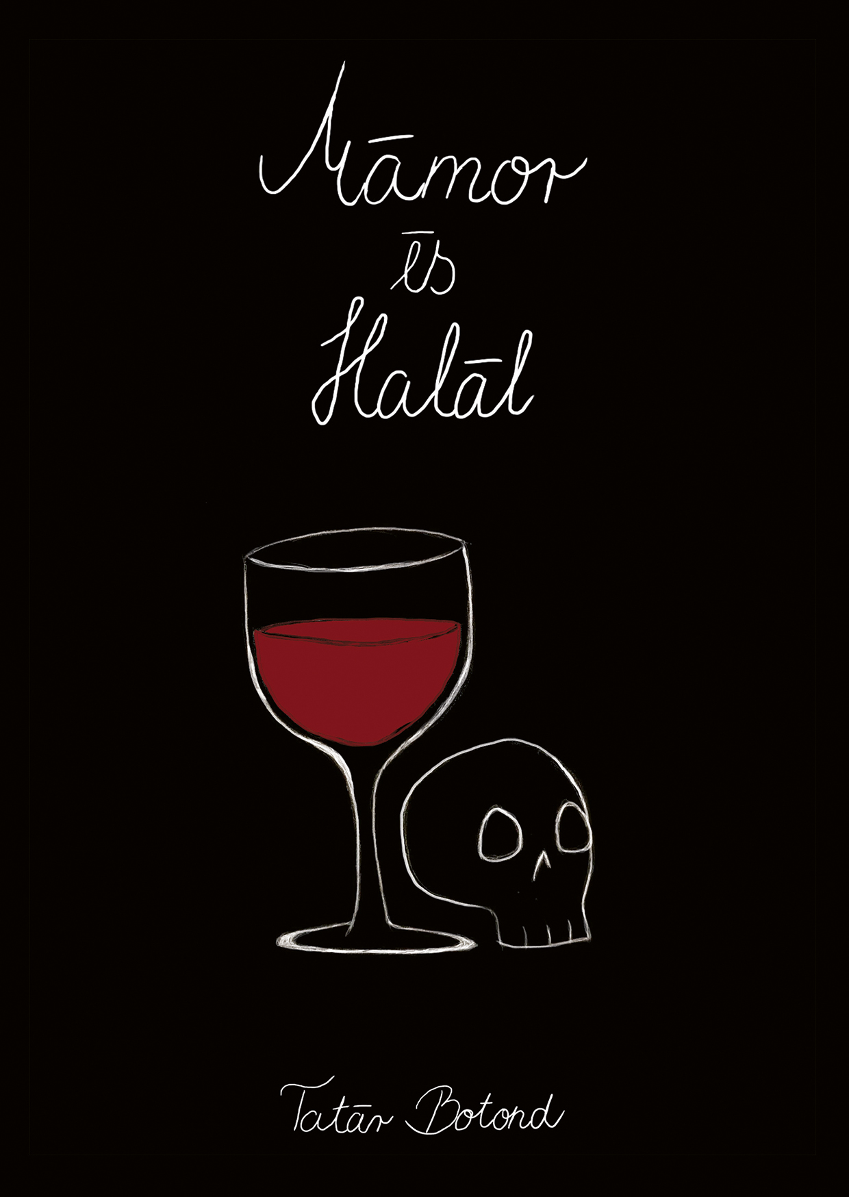 Tatár Botond - Mámor és Halál